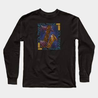 John Coltrane 4 Ever 2 Long Sleeve T-Shirt